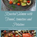 Roasted Salmon with Fennel, Tomatoes, and Potatoes